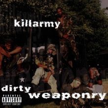 Dirty weaponry von - killarmy, |